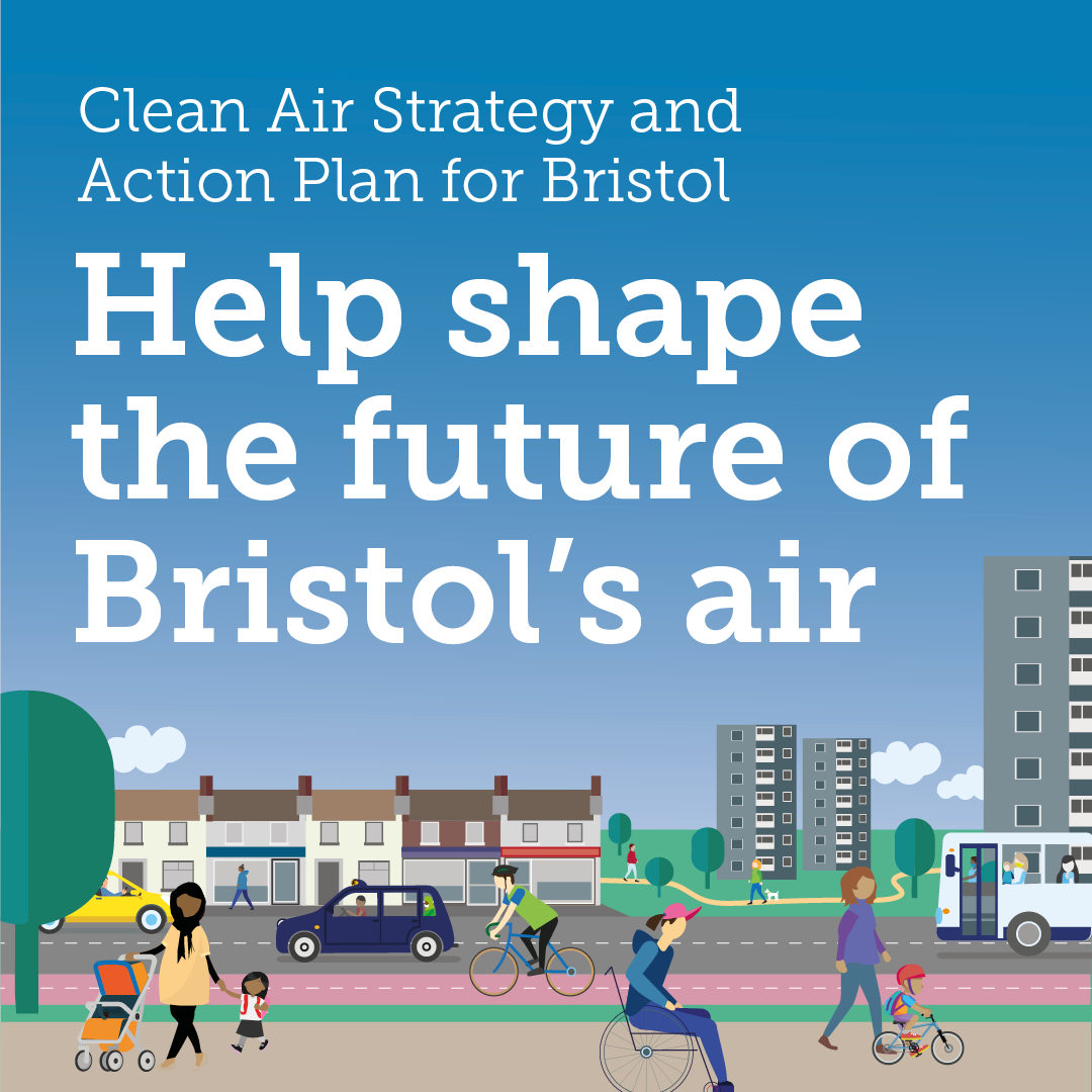 Graphic with the text Clean Air Strategy and Action Plan for Bristol.